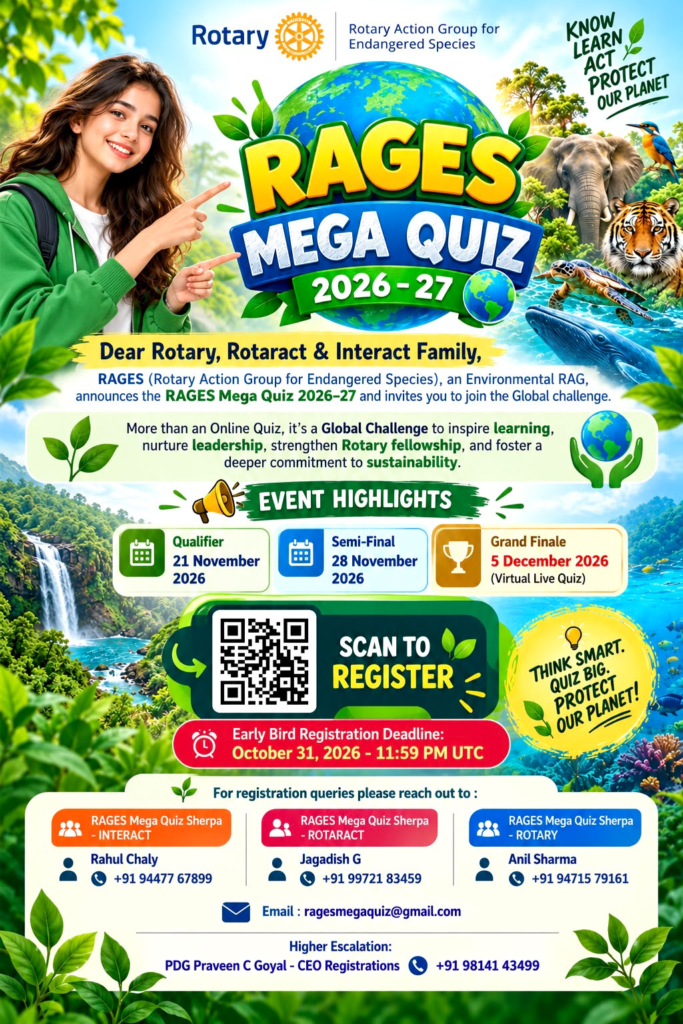 RAGES Mega Quiz 2026-27 by the Rotary Action Group for Endangered Species. Qualifier 21 November 2026, Semi-Final 28 November 2026, Grand Finale 5 December 2026 (virtual live quiz). Early bird registration deadline October 31, 2026, 11:59 PM UTC. Click to register.